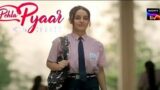 Pehla Pyaar – Less Than 1% Chance 23rd August 2024 Video Episode 16