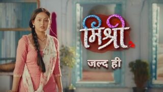 Mishri 22nd August 2024 Video Episode 51